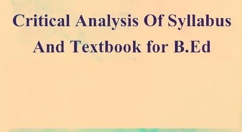 Critical Analysis Of Syllabus And Textbook For B.Ed - YSC